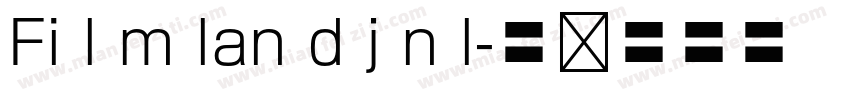 Fi l m lan d j n l字体转换